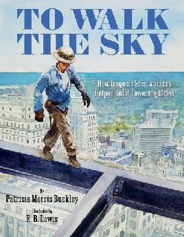 "To Walk the Sky" by Buckley, Patricia Morris