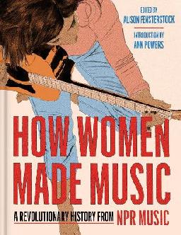 "How Women Made Music"