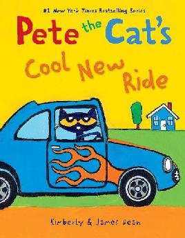 "Pete the Cat's Cool New Ride" by Dean, Kim, 1969-