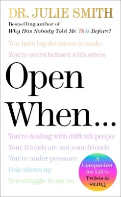 "Open When" by Smith, Julie (Psychologist)