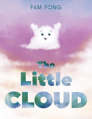 "The Little Cloud" by Fong, Pam
