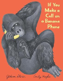 If You Make A Call on A Banana Phone