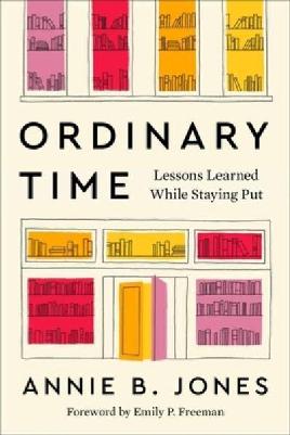 "Ordinary Time" by Jones, Annie B.