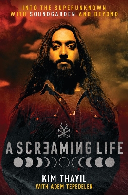 "A Screaming Life" by Thayil, Kim, 1960-