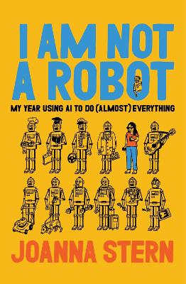 "I Am Not A Robot" by Stern, Joanna