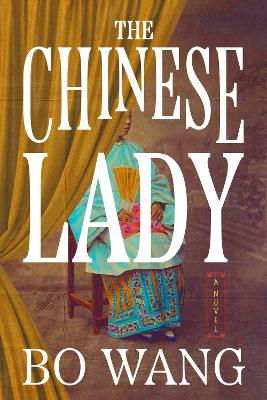"The Chinese Lady" by Wang, Bo