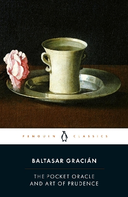 "The Pocket Oracle and Art of Prudence" by Gracián y Morales, Baltasar, 1601-1658
