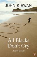 All Blacks Don't Cry
