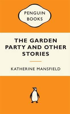 The Garden Party and Other Stories The Garden Party and Other Stories