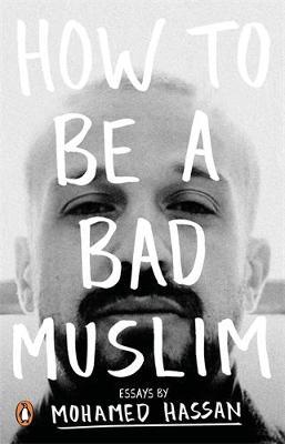 Catalogue record for How to be a bad muslim