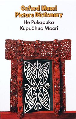 Oxford Maori Picture Dictionary Oxford Maori Picture Dictionary