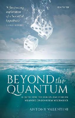 "Beyond the Quantum" by Valentini, Antony
