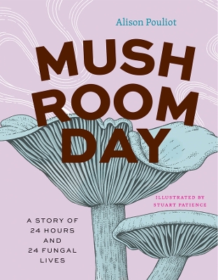 "Mushroom Day" by Pouliot, Alison