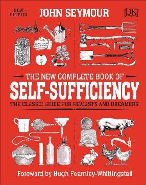 "The New Complete Book of Self-sufficiency" by Seymour, John, 1914-2004