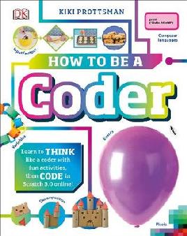 "How to Be A Coder" by Prottsman, Kiki