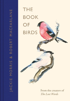 "The Book of Birds" by Macfarlane, Robert, 1976-