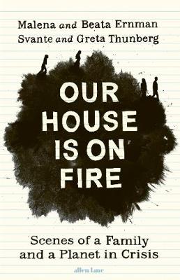 Our House Is on Fire