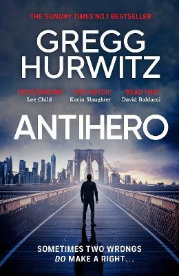 "Antihero" by Hurwitz, Gregg Andrew, 1973-