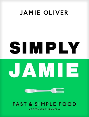 "Simply Jamie" by Oliver, Jamie, 1975-