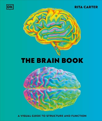 "The Brain Book" by Carter, Rita, 1949-