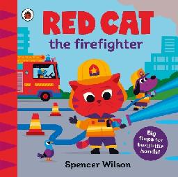 "Red Cat the Firefighter" by Wilson, Spencer, 1975-