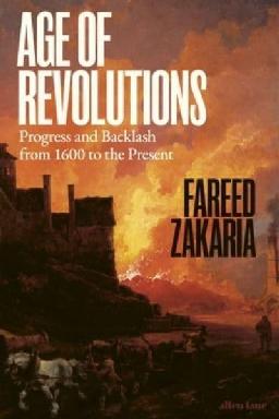 "Age of Revolutions" by Zakaria, Fareed