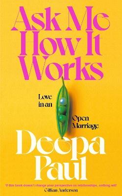 "Ask Me How It Works" by Paul, Deepa