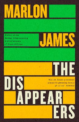 "The Disappearers" by James, Marlon, 1970-