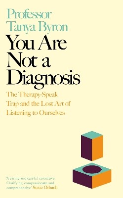 "You Are Not A Diagnosis" by Byron, Tanya