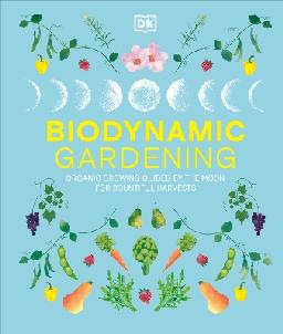 "Biodynamic Gardening" by Waldin, Monty
