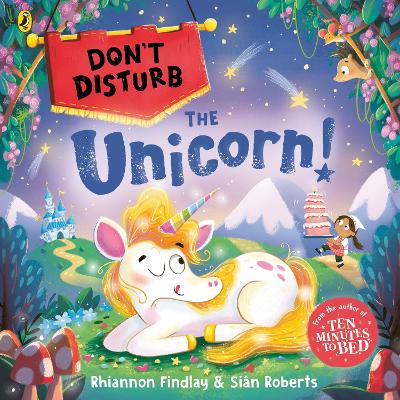 "Don't Disturb the Unicorn!" by Findlay, Rhiannon