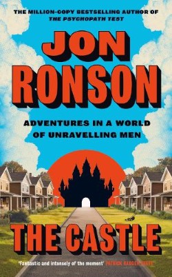 "The Castle" by Ronson, Jon, 1967-