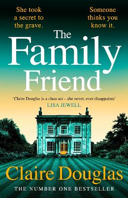"The Family Friend" by Douglas, Claire (Journalist)