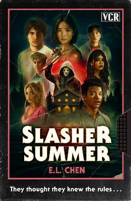 "Slasher Summer" by Chen, E. L. 1977-