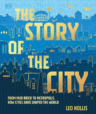 "The Story of the City" by Hollis, Leo