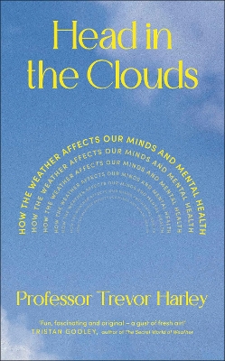 "Head in the Clouds" by Harley, Trevor A.