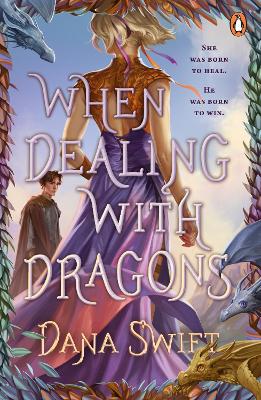 "When Dealing With Dragons" by Swift, Dana