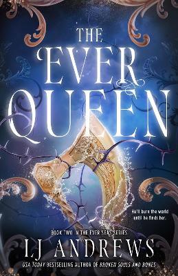 "The Ever Queen" by Andrews, L J.