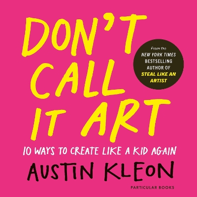 "Don't Call It Art" by Kleon, Austin