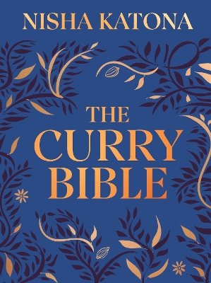"The Curry Bible" by Katona, Nisha