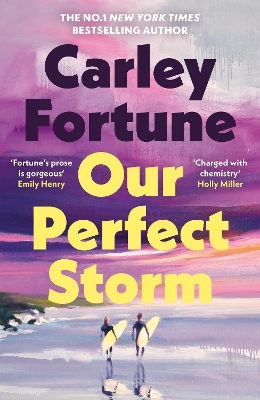 "Our Perfect Storm" by Fortune, Carley