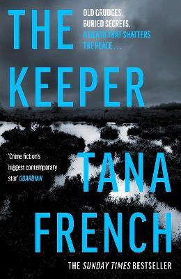 "The Keeper" by French, Tana, 1973-