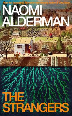 "The Strangers" by Alderman, Naomi, 1974-