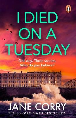 "I Died on A Tuesday" by Corry, Jane