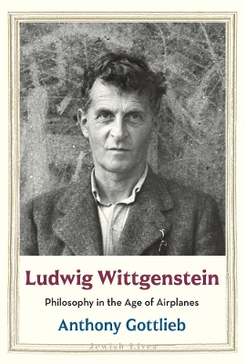 "Ludwig Wittgenstein" by Gottlieb, Anthony