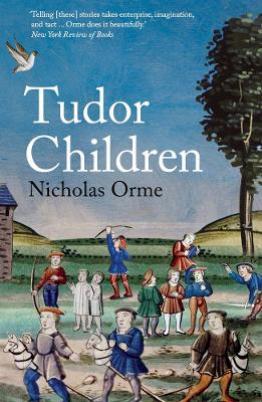 "Tudor Children" by Orme, Nicholas