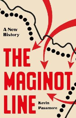 "The Maginot Line" by Passmore, Kevin