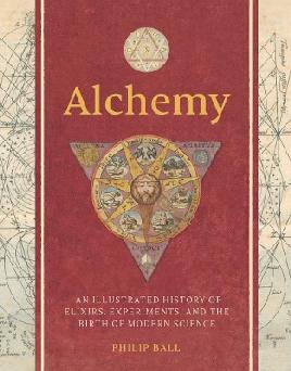 "Alchemy" by Ball, Philip, 1962-