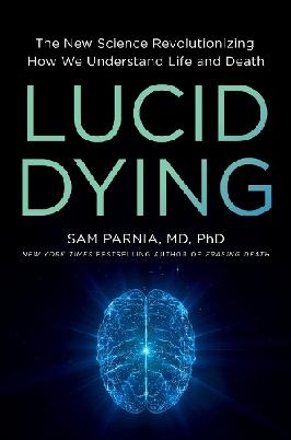 "Lucid Dying" by Parnia, Sam