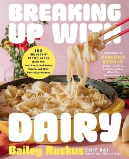 "Breaking up With Dairy" by Ruskus, Bailey